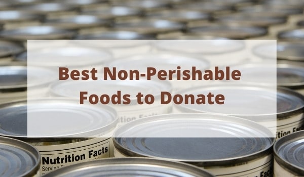 Cans with text overlay - best non-perishable foods to donate