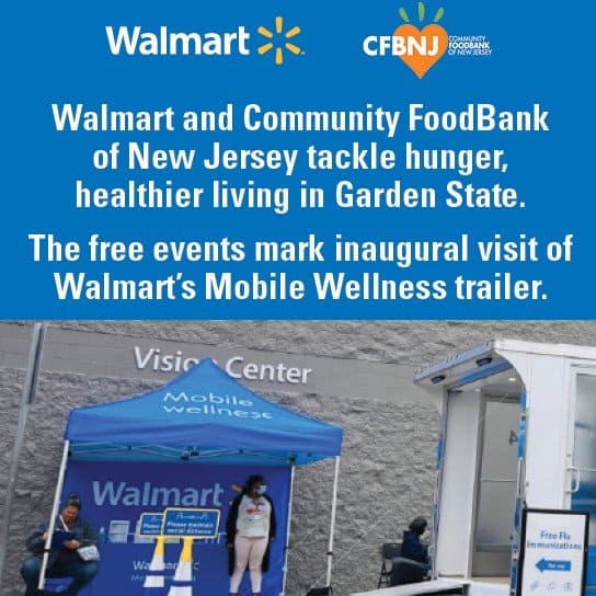 Blue background with text 'Walmart and CFBNJ tackle hunger, healthier living in the Garden State. Free events mark inaugural visit of Wlamart's Mobile Wellness Trailer.'