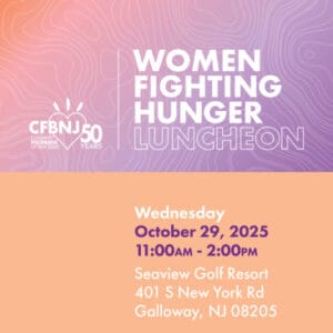2025 South Jersey Women Fighting Hunger Luncheon